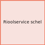 Rioolservice schel